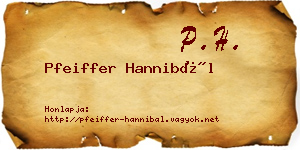 Pfeiffer Hannibál névjegykártya